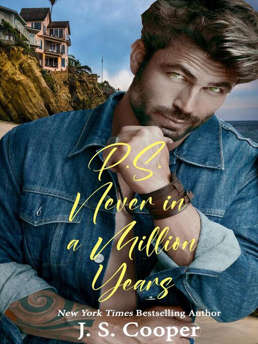 Title details for P.S. Never in a Million Years by J. S. Cooper - Available